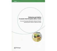 Sistema periodico. Il secolo interminabile delle riviste
