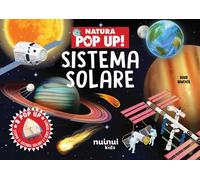 Sistema solare. Natura pop up! Ediz. a colori