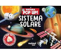 Sistema solare. Natura pop up! Ediz. a colori