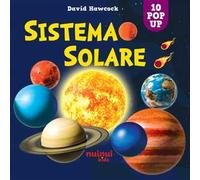 Sistema solare. Sorprendenti pop up. Ediz. a colori