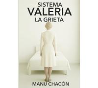 SISTEMA VALERIA: La Grieta