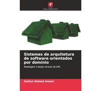 Sistemas de arquitetura de software orientados por domínio: Modelagem e design através da UML