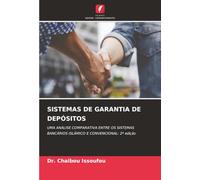 SISTEMAS DE GARANTIA DE DEPÓSITOS: UMA ANÁLISE COMPARATIVA ENTRE OS SISTEMAS BANCÁRIOS ISLÂMICO E CONVENCIONAL: 2ª edição