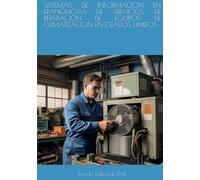 SISTEMAS DE INFORMACION EN FRANQUICIAS DE SERVICIOS DE REPARACION DE EQUIPOS DE CLIMATIZACION EN ESTADOS UNIDOS