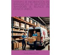 SISTEMAS DE INFORMACION EN FRANQUICIAS DE SERVICIOS DE TRANSPORTE DE REGALOS EN ESTADOS UNIDOS