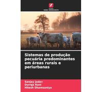 Sistemas de produção pecuária predominantes em áreas rurais e periurbanas