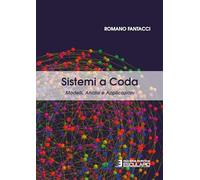 Sistemi a coda. Modelli Analisi e Applicazioni