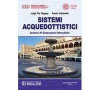 Sistemi acquedottistici. Lezioni di costruzioni idrauliche
