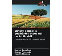 Sistemi agricoli e qualità dell'acqua nei bacini fluviali: Il caso di Paragominas (PA) - Amazzonia orientale