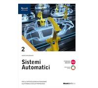 Sistemi automatici. Per le Scuole superiori. Con e-book. Con espansione online (Vol. 2)