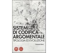Sistemi di codifica argomentale. Tipologia ed evoluzione - Rovai Francesco