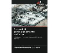 Sistemi di condizionamento dell'aria: Introduzione e cenni storici sul condizionamento dell'aria