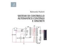 Sistemi di controllo automatico continui e discreti