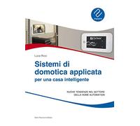 Sistemi di domotica applicata per una casa intelligente