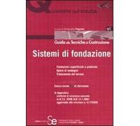 Sistemi di fondazione. Ediz. illustrata