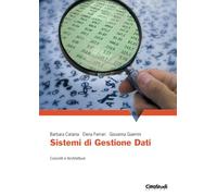 Sistemi di gestione dati. Concetti e architetture