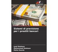 Sistemi di previsione per i prestiti bancari