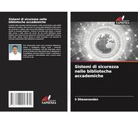 Sistemi di sicurezza nelle biblioteche accademiche