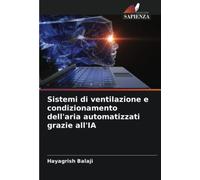 Sistemi di ventilazione e condizionamento dell'aria automatizzati grazie all'IA