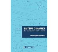 Sistemi dinamici. Esercizi risolti e commentati