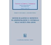 Sistemi dualistico e monistico di amministrazione e controllo nelle società per azioni