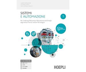 SISTEMI E AUTOMAZIONE 1 - BERGAMINI GUIDO, BERTI FEDERICO - HOEPLI