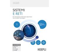 SISTEMI E RETI 1 - LO RUSSO LUIGI, BIANCHI ELENA - HOEPLI