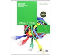 Sistemi e reti. Per le Scuole superiori. Con espansione online (Vol. 3)