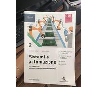 Sistemi ed automazione industriale. Per gli Ist. Tecnici industriali. Con e-book. Con espansione online (Vol. 2)