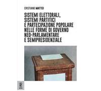 Sistemi elettorali, sistemi partitici e partecipazione popolare nelle forme di governo neo-parlamentare e semipresidenziale