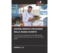 SISTEMI EMATICI POLIFORMI DELLA RAZZA SCHWYZ: Per la prima volta in Uzbekistan sono stati studiati i gruppi sanguigni degli animali di razza Shvitz e la natura dei processi genetici