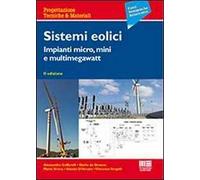Sistemi eolici. Impianti micro, mini e multimegawatt