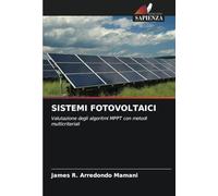 SISTEMI FOTOVOLTAICI: Valutazione degli algoritmi MPPT con metodi multicriteriali
