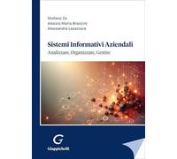 Sistemi informativi aziendali. Analizzare, organizzare e gestire