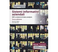 Sistemi informativi aziendali. ERP e sistemi di data analysis. Ediz. Mylab. Con Contenuto digitale per download e accesso online