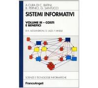 Sistemi informativi. Costi e benefici (Vol. 3)