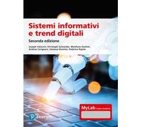 Sistemi informativi e trend digitali. Ediz. MyLab. Con Contenuto digitale per accesso online