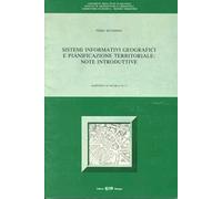 Sistemi informativi geografici e pianificazione territoriale: note introduttive