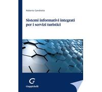 Sistemi informativi integrati per i servizi turistici - Candiotto Roberto