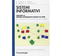 Sistemi informativi. Vol. 6: Sistemi informativi basati su web.