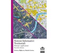 Sistemi informativi territoriali. Principi e applicazioni
