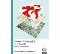 Sistemi informativi territoriali. Principi e applicazioni