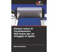 Sistemi solari di riscaldamento dell'acqua per un villaggio in Egitto