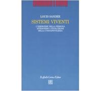 Sistemi viventi. L'emergere della persona attraverso l'evoluzione della consapevolezza