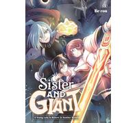 Sister and Giant: a Young Lady Is Reborn in Another World 3