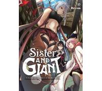 Sister and Giant: A Young Lady Is Reborn in Another World, Vol. 2 (Tascabile)