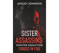 Sister Assassin: Sinister Seduction: 2