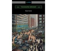 Sister Carrie - Dreiser Theodore