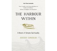 Sister Consilio The Harbour Within (Tascabile)