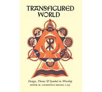 Sister M Laurentia Transfigured World (Copertina rigida)